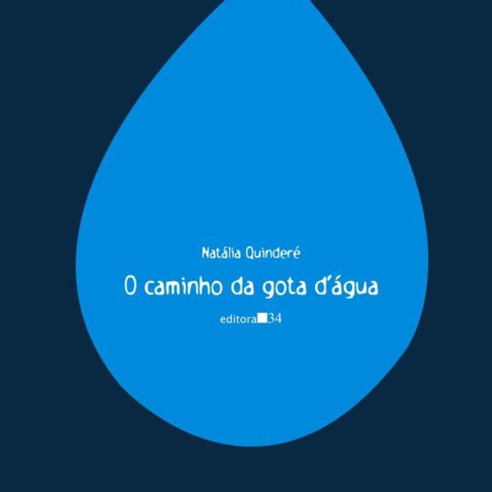 O Caminho Da Gota D’Água