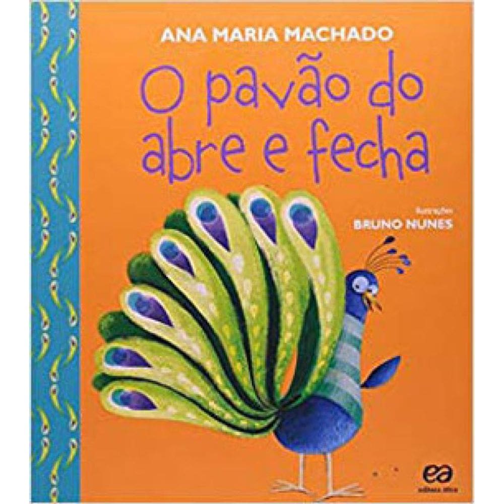 O Pavão Do Abre E Fecha