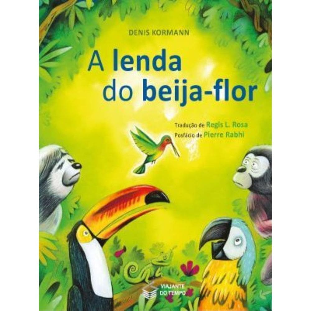 A Lenda Do Beija-Flor