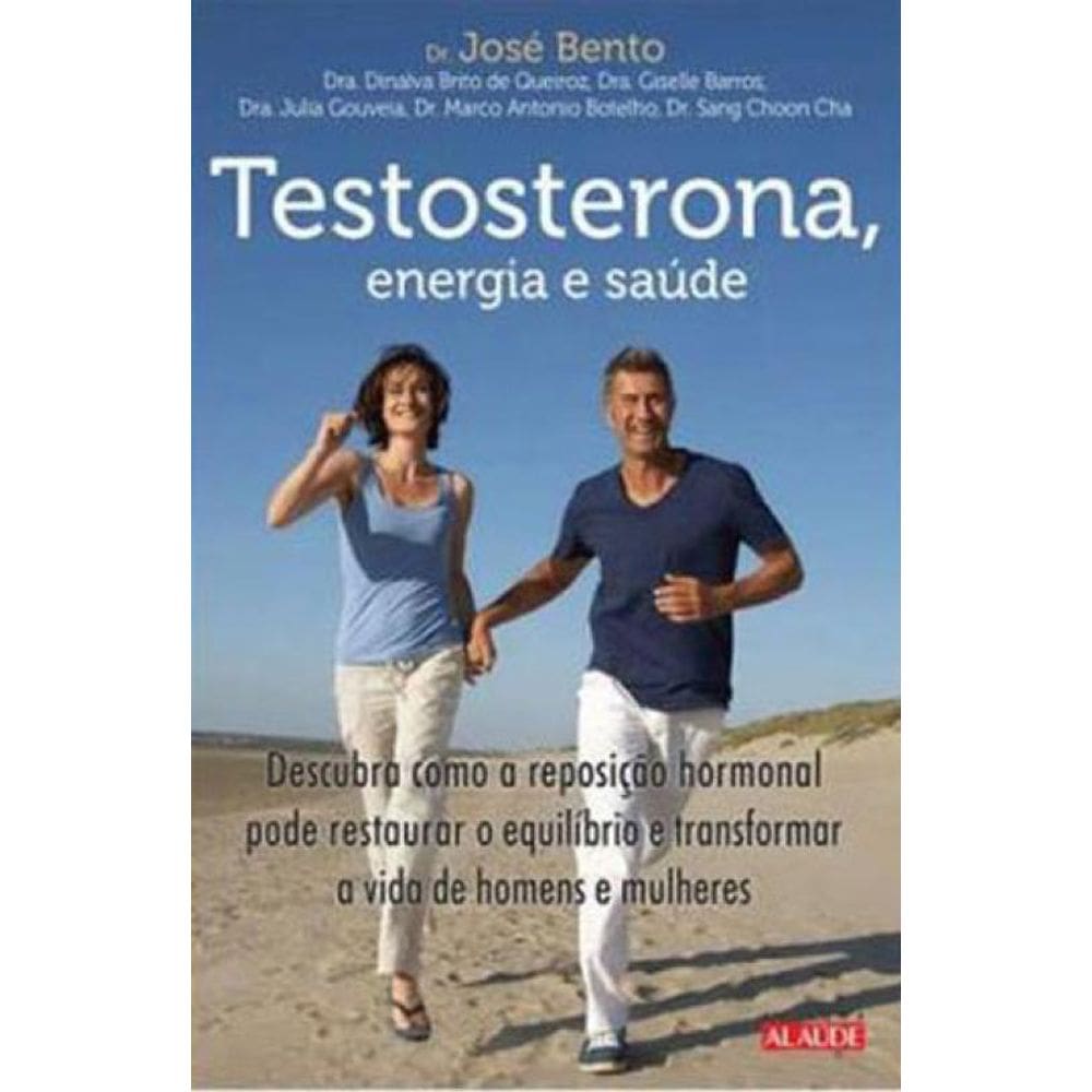 Testosterona, Energia E Saúde
