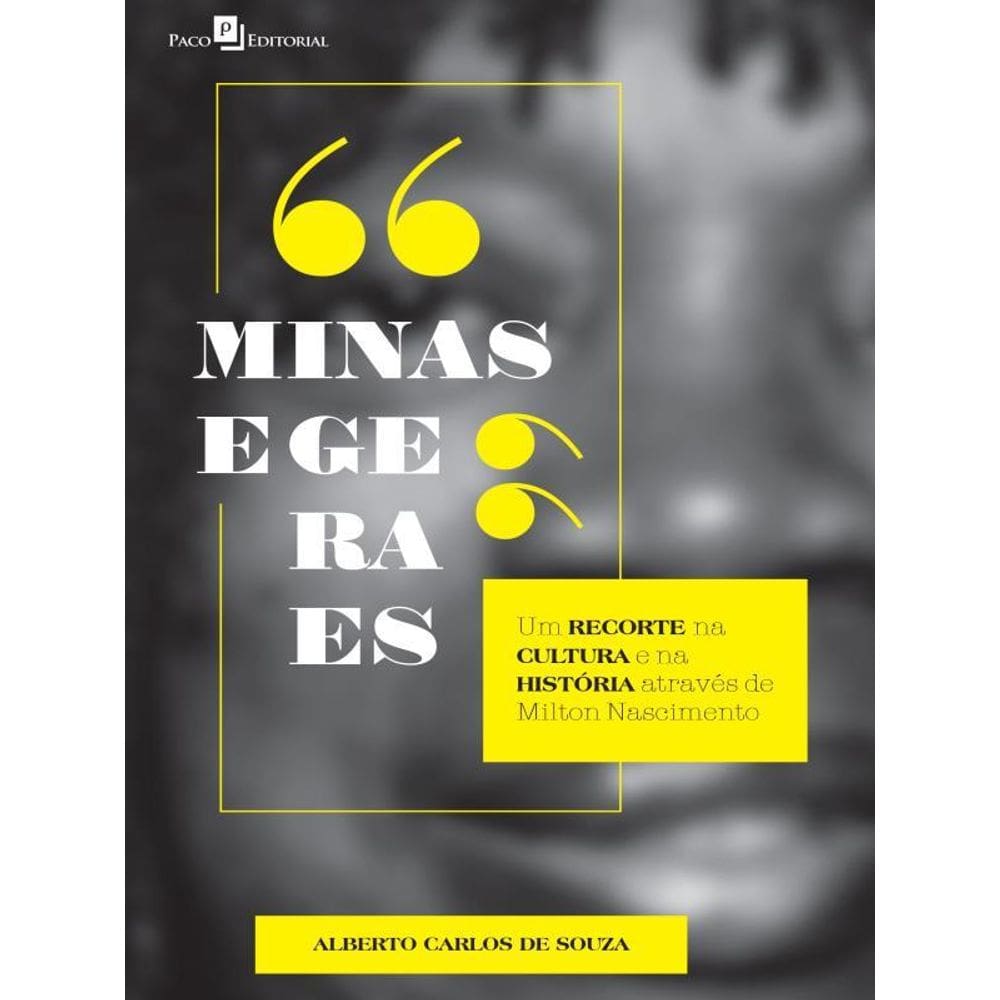 “Minas” E “Geraes”