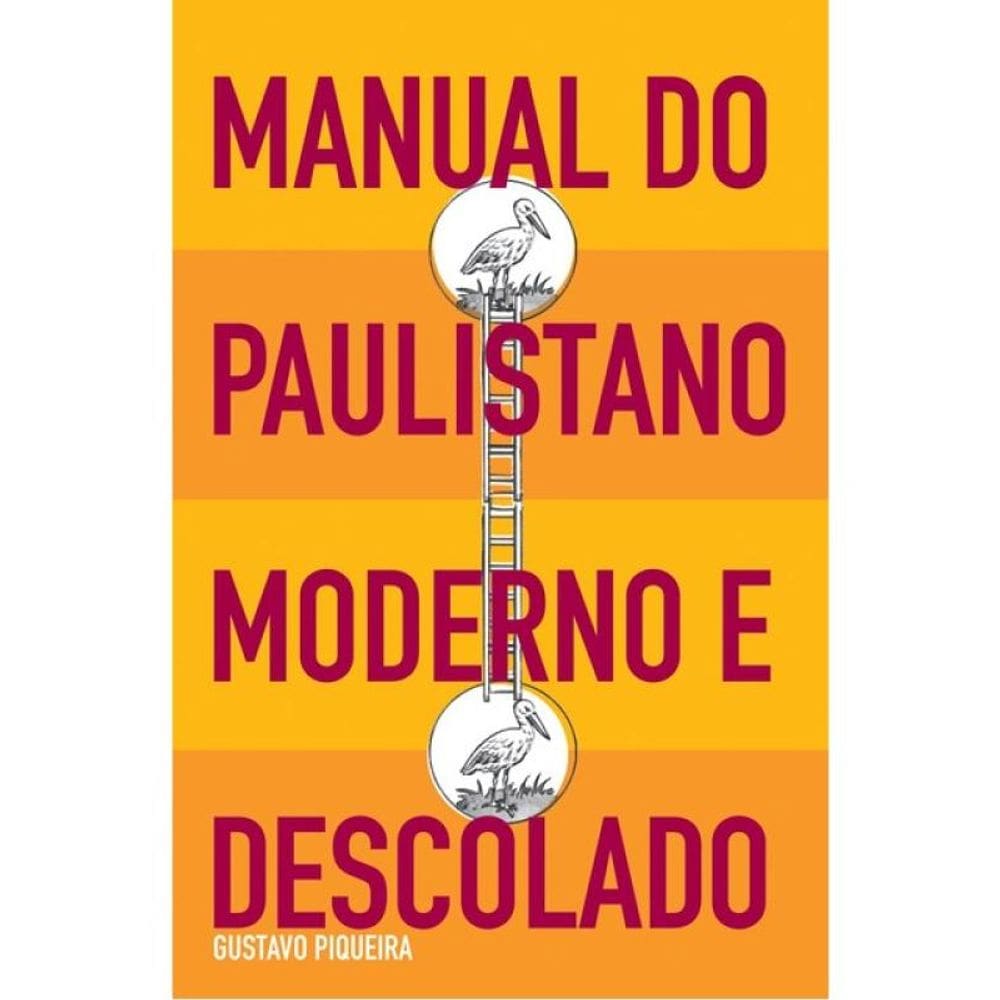 Manual Do Paulistano Moderno E Descolado