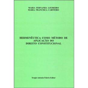 Hermeneutica Como Metodo De Aplicaçao Do Direito Constitucional