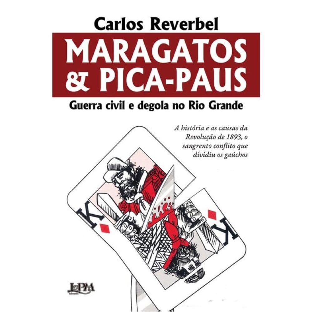 Maragatos E Pica-Paus - Nova Edição