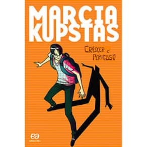 Crescer É Perigoso