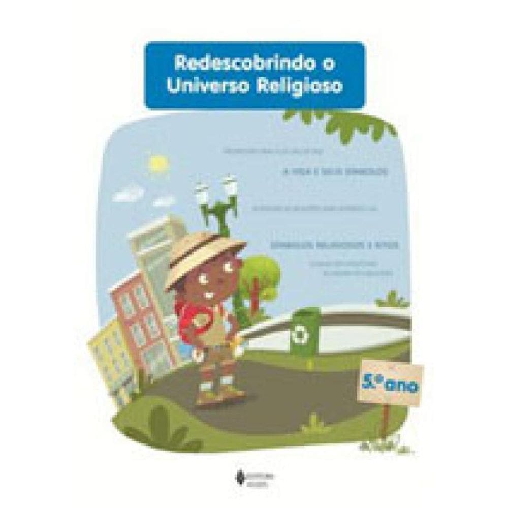 Redescobrindo O Universo Religioso - 5O. Ano Estudante