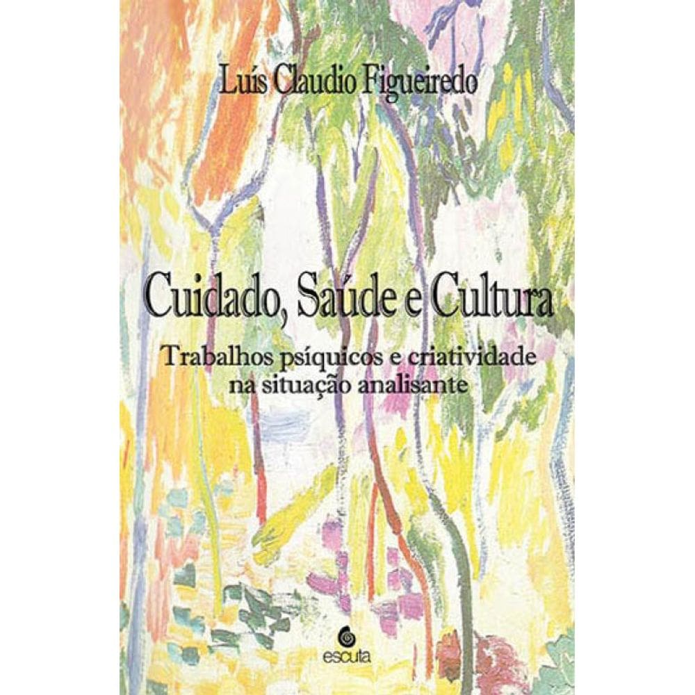 Cuidado, Saúde E Cultura