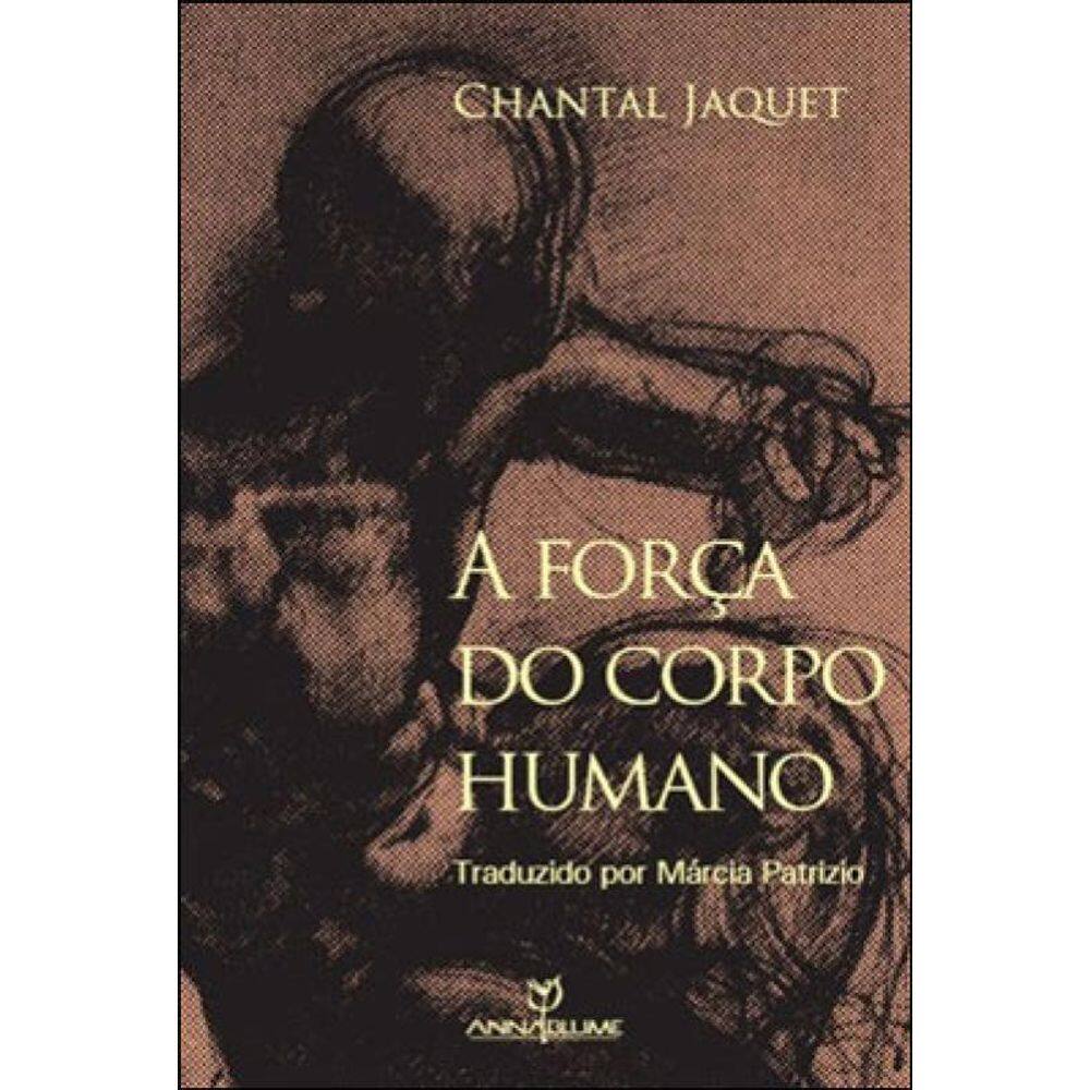 Força Do Corpo Humano, A