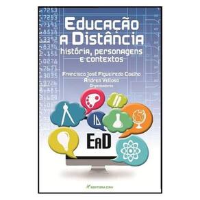 Educação A Distância História, Personagens E Contextos