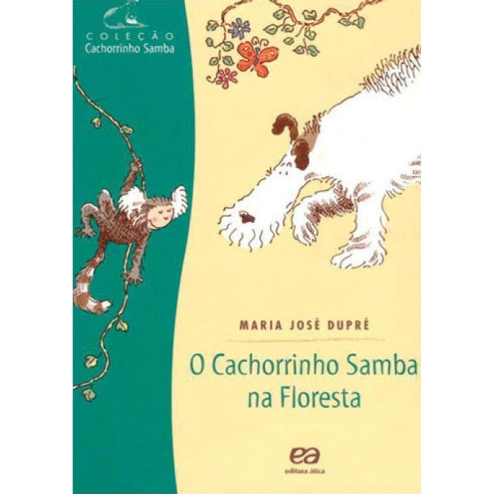 O Cachorrinho Samba Na Floresta