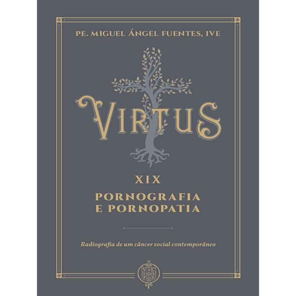 Virtus Xix - Pornografia E Pornopatia