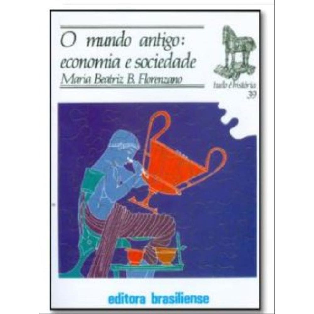 Mundo Antigo - Economia E Sociedade
