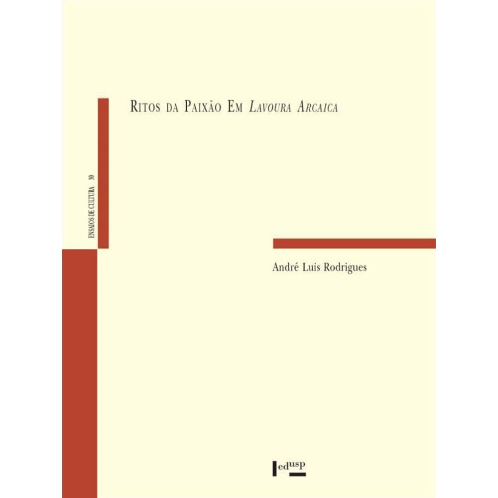 Ritos Da Paixao Em Lavoura Arcaica