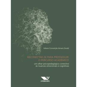 Reconectar-Se Para Prosseguir O Percurso Acadêmico