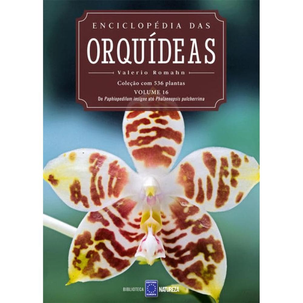 Enciclopédia Das Orquídeas - Volume 16