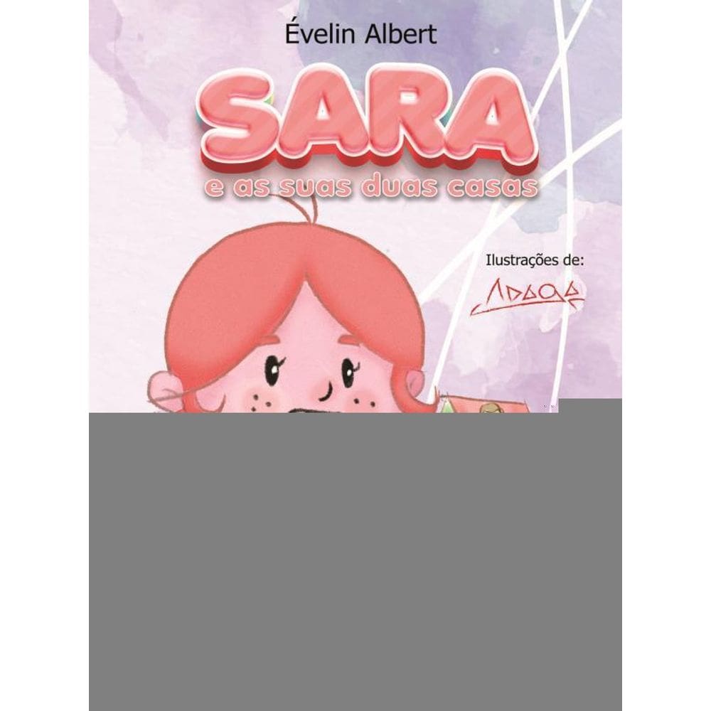 Sara E Suas Duas Casas
