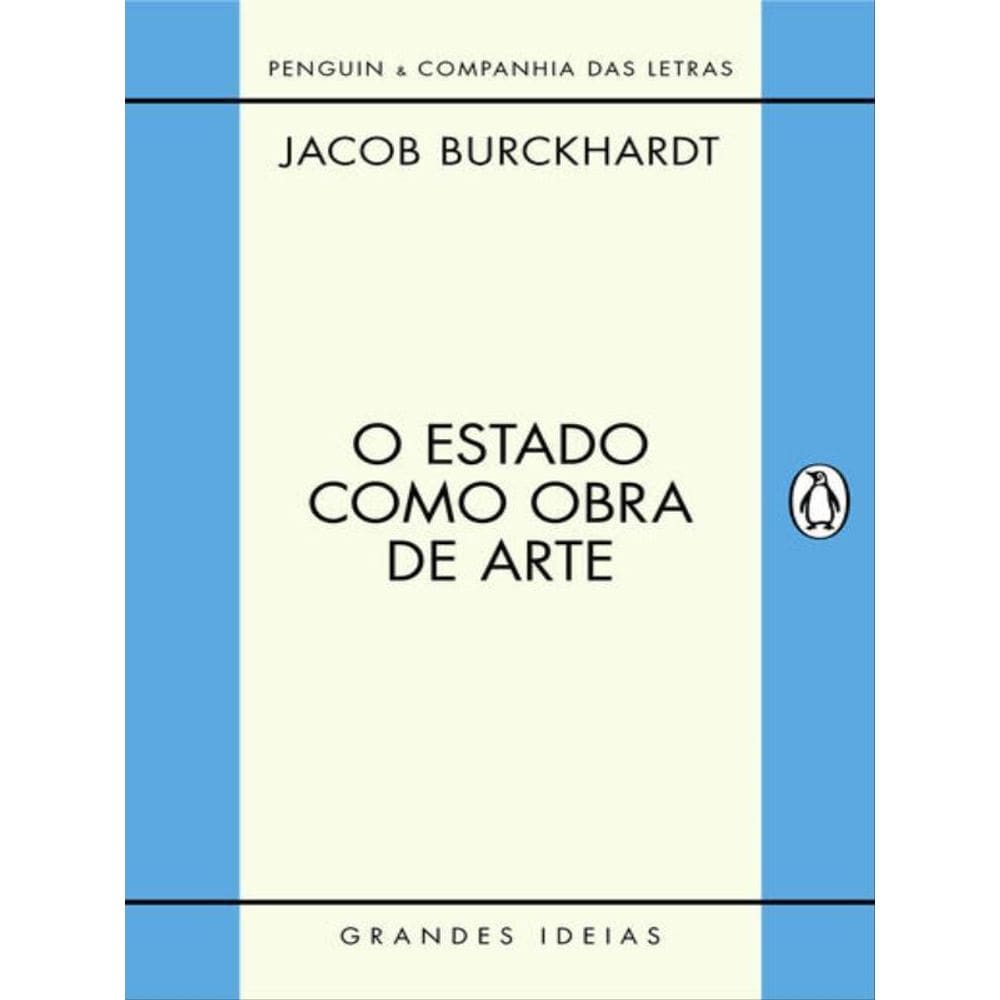 O Estado Como Obra De Arte