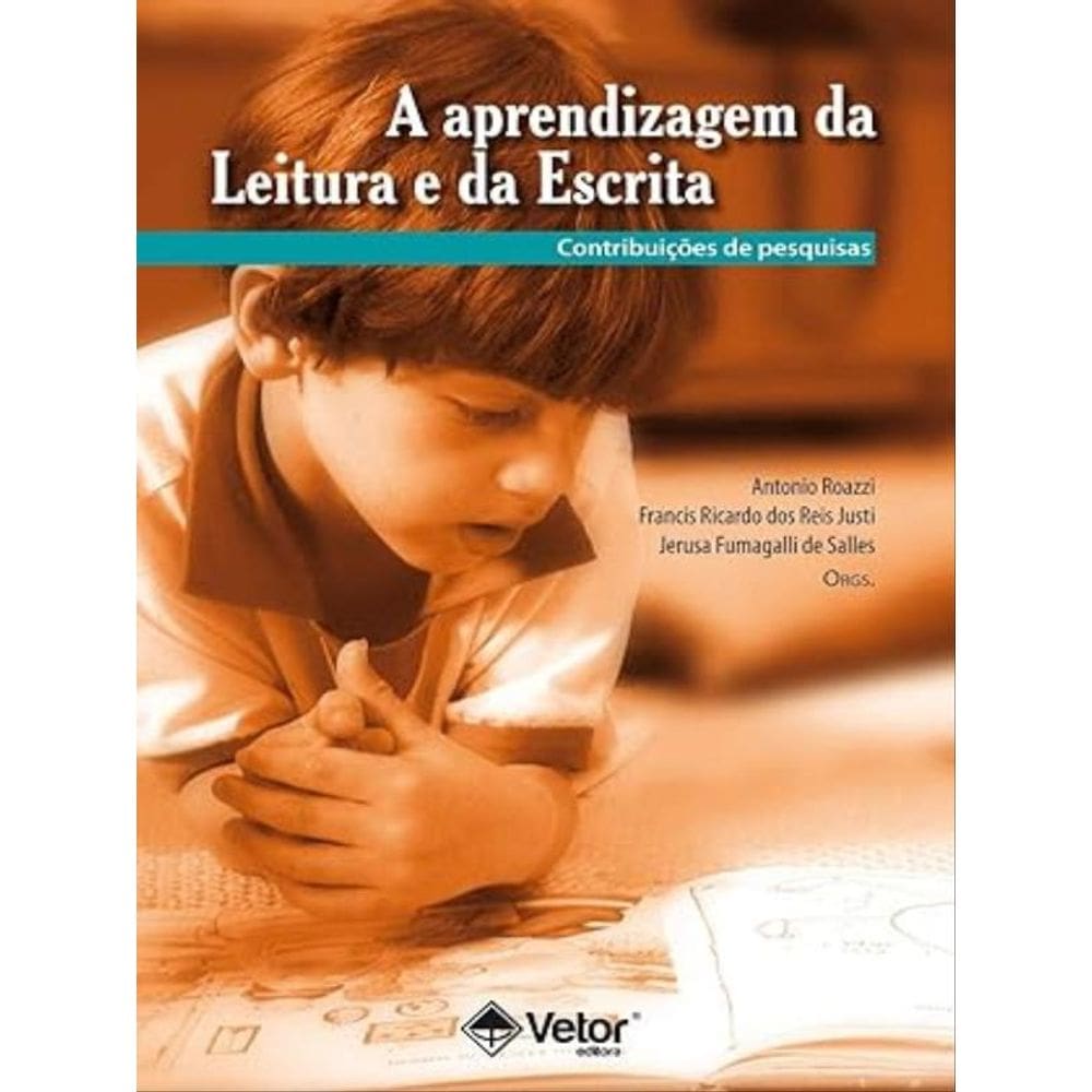 Aprendizagem Da Leitura E Da Escrita, A