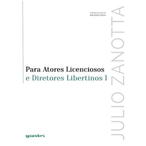Para Atores Licenciosos E Diretores Libertinos 1 - Vol. 8