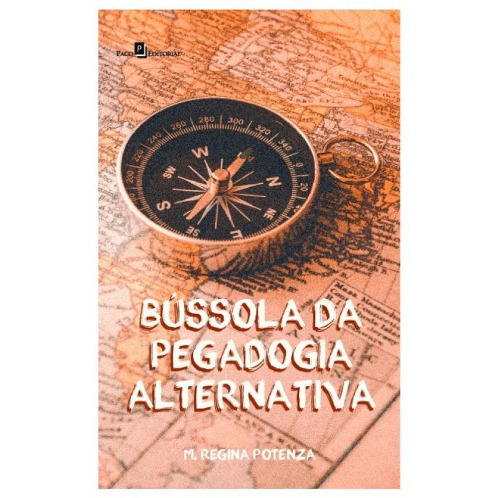 Bússola Da Pedagogia Alternativa