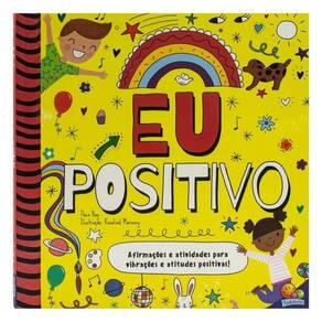 Mindfulness - Respire, Afirme E Crie! Eu Positivo