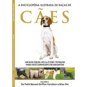 A Enciclopédia Ilustrada De Raças De Cães - Volume 6