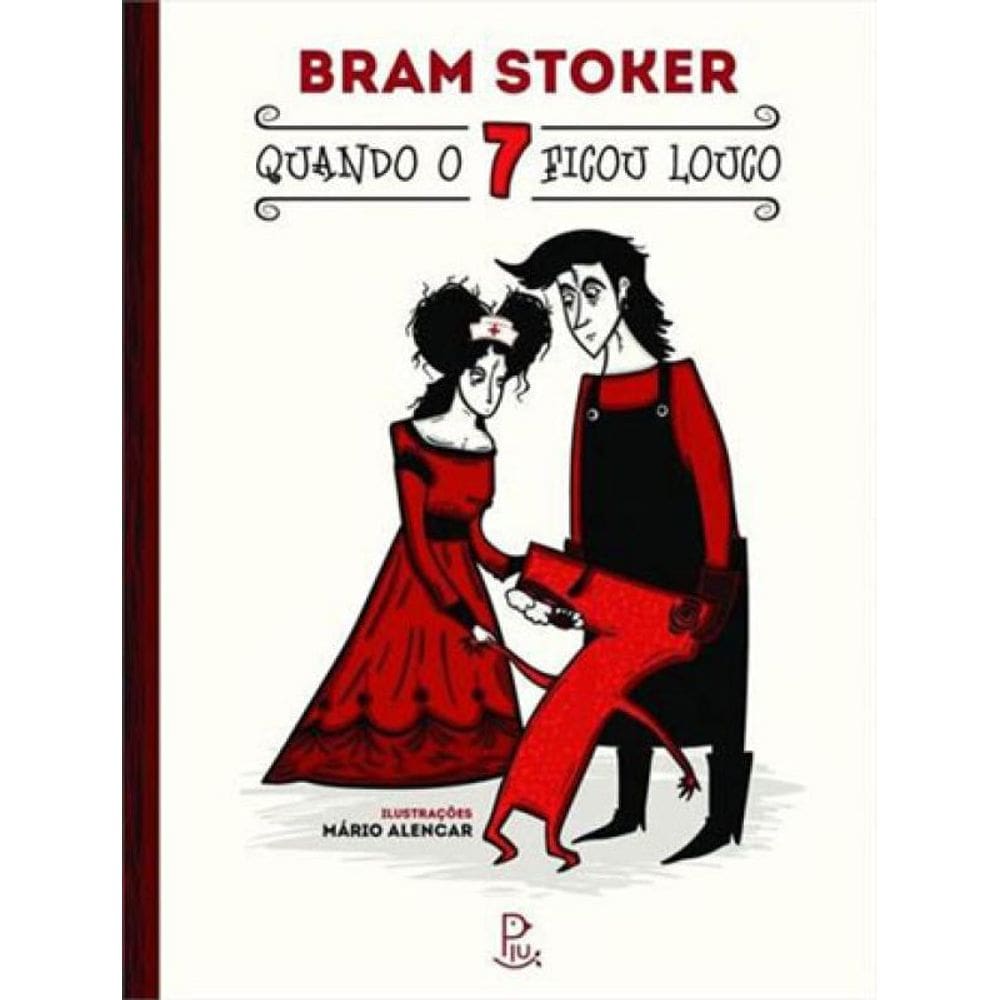 Quando O 7 Ficou Louco