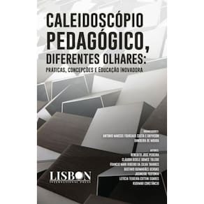 Caleidoscópio Pedagógico, Diferentes Olhares