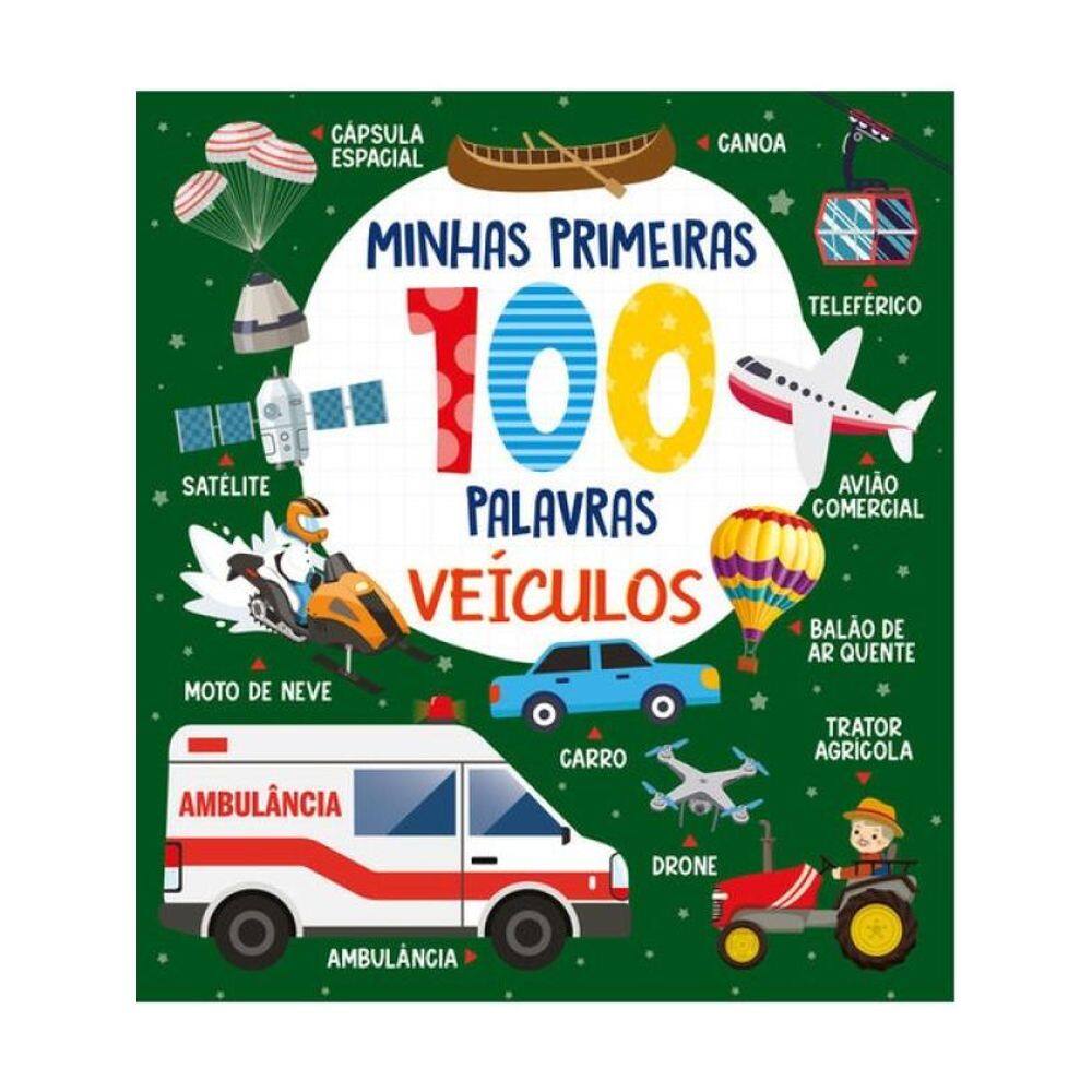 Coleção Minhas Primeiras 100 Palavras - Veículos
