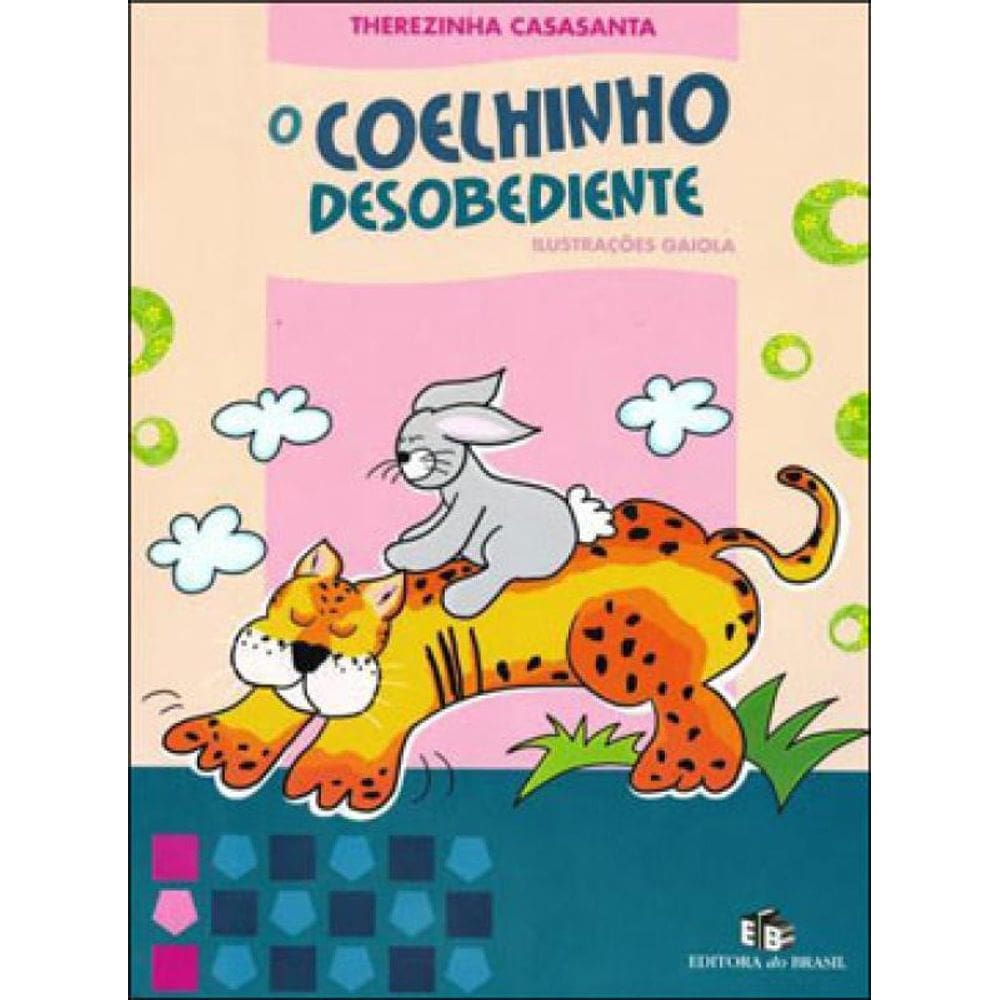 O Coelhinho Desobediente