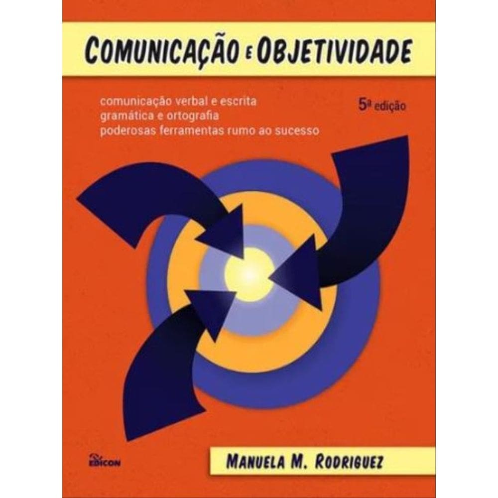 Comunicação E Objetividade