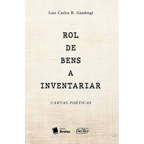 Rol De Bens A Inventariar - Cartas Poéticas