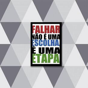 Quadro Falhar Não É Uma Escolha. É Uma Etapa 24X18Cm