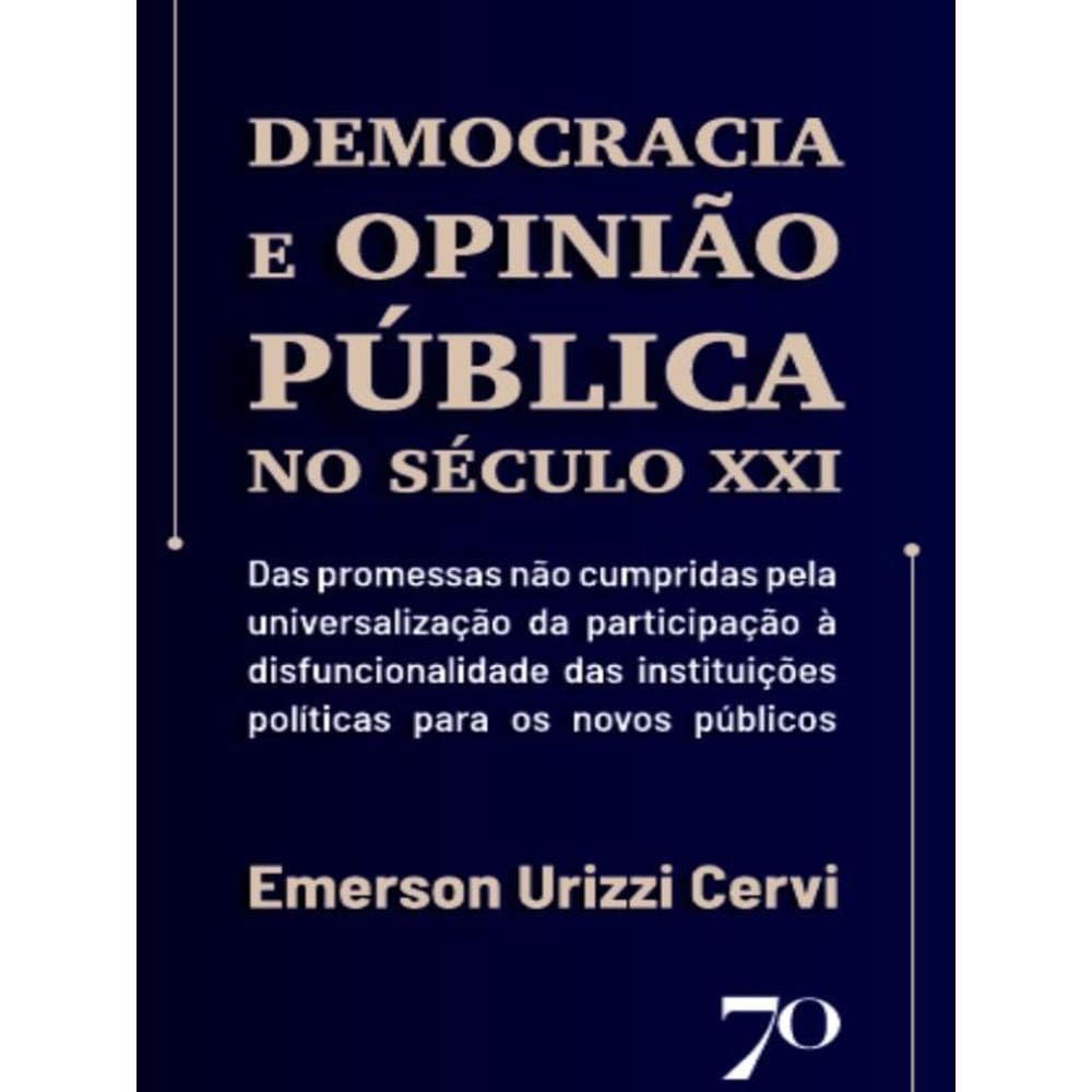 Democracia E Opinião Pública No Século Xxi