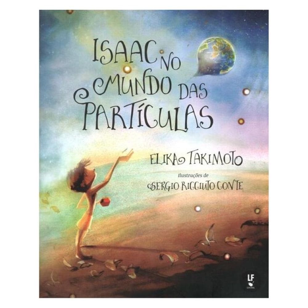 Isaac No Mundo Das Partículas