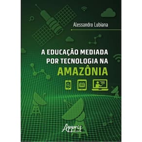 A Educação Mediada Por Tecnologia Na Amazônia