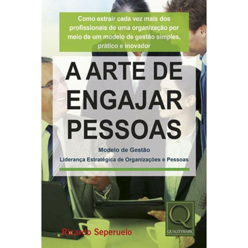 Arte De Engajar Pessoas