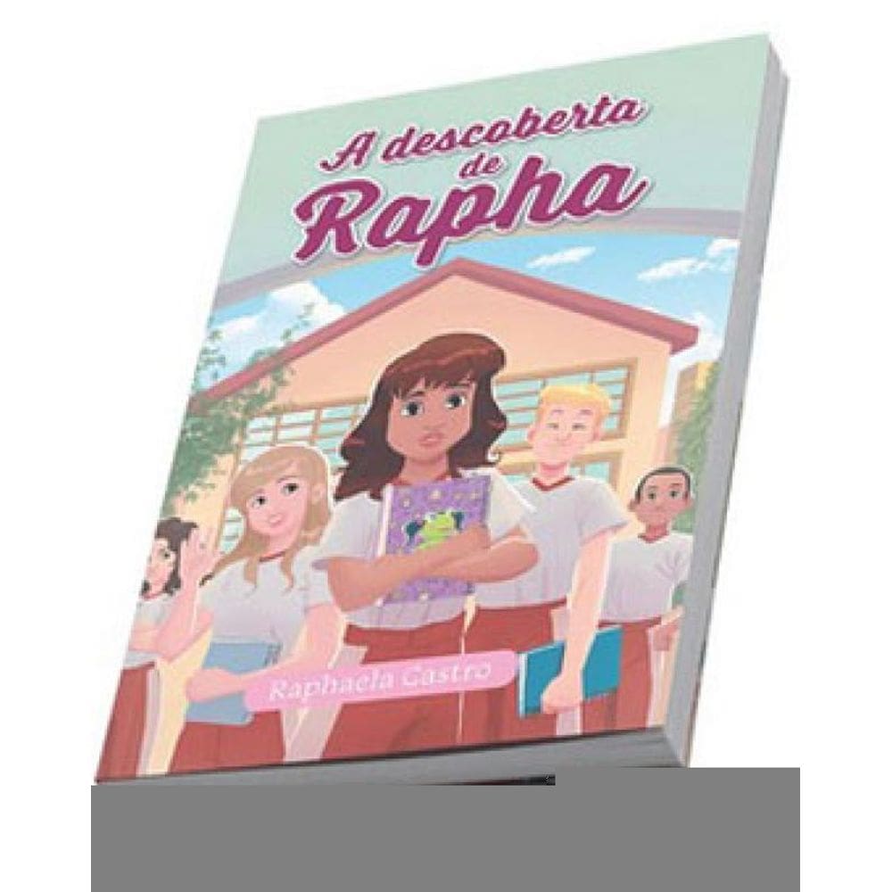 A Descoberta De Rapha - Vol. 2