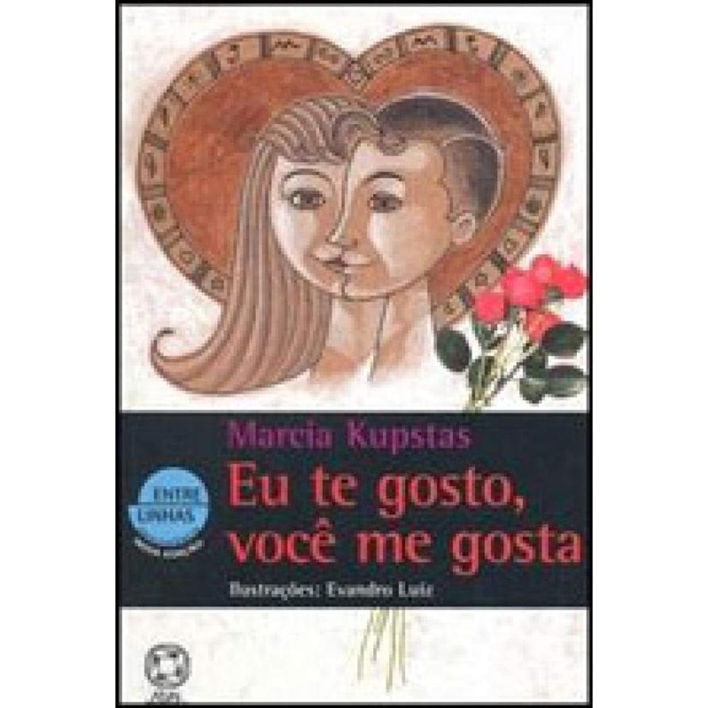 Eu Te Gosto, Você Me Gosta