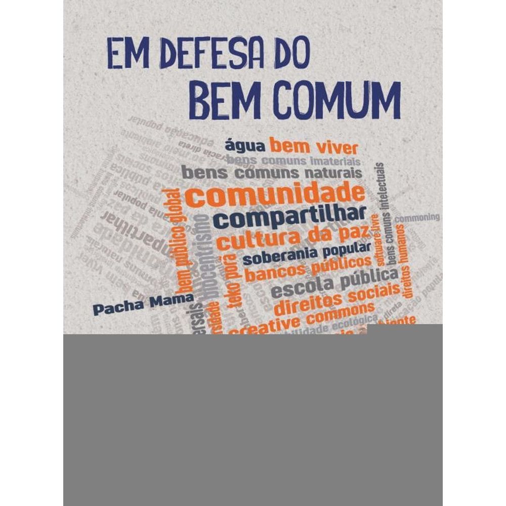 Em Defesa Do Bem Comum
