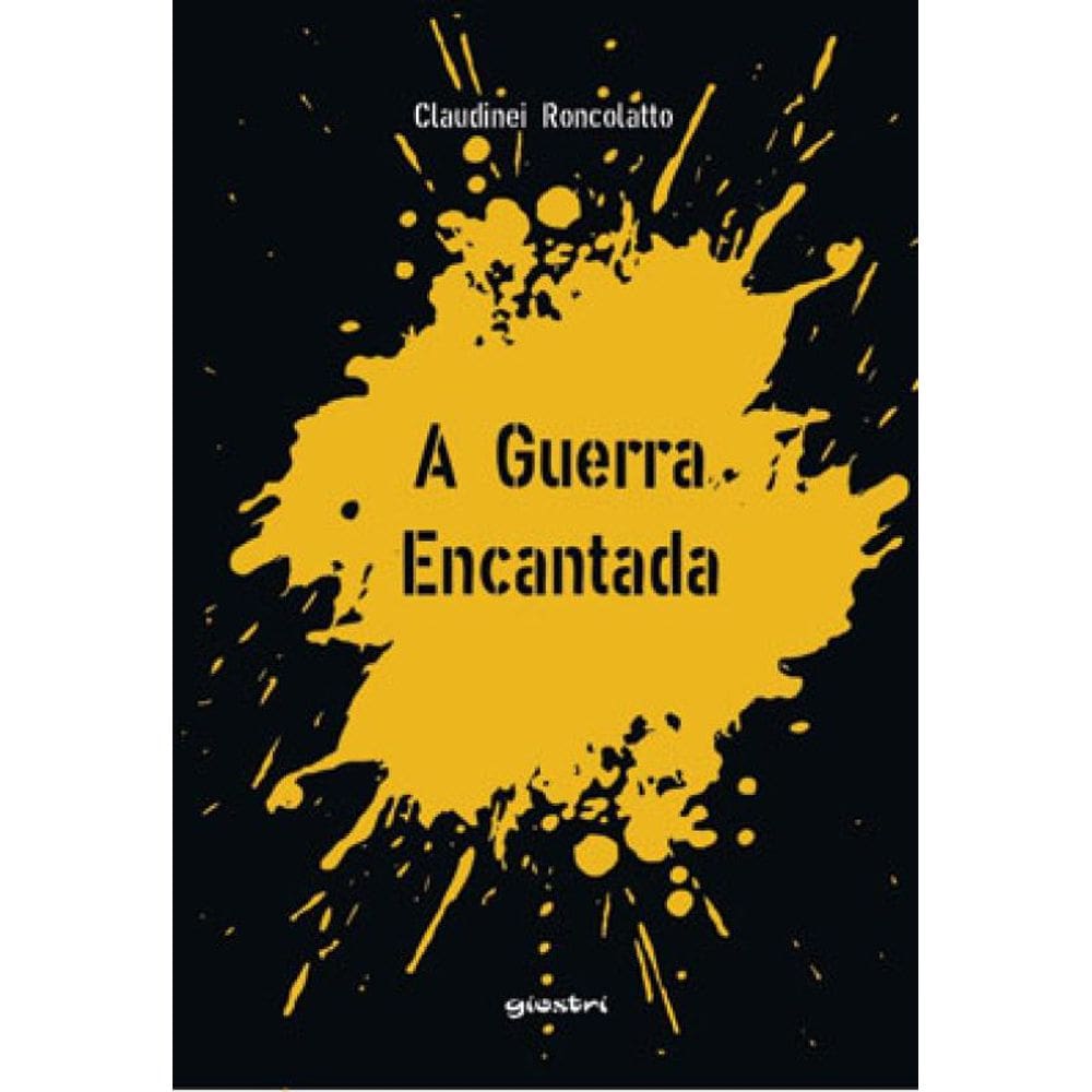 A Guerra Encantada