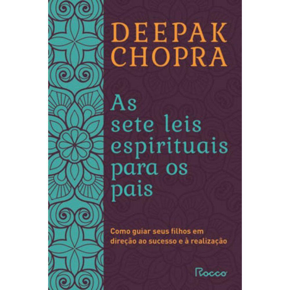 As Sete Leis Espirituais Para Os Pais