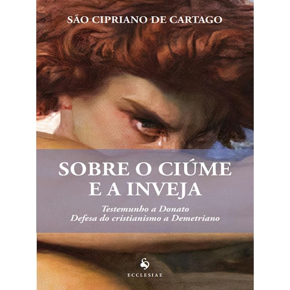 Sobre O Ciúme E A Inveja