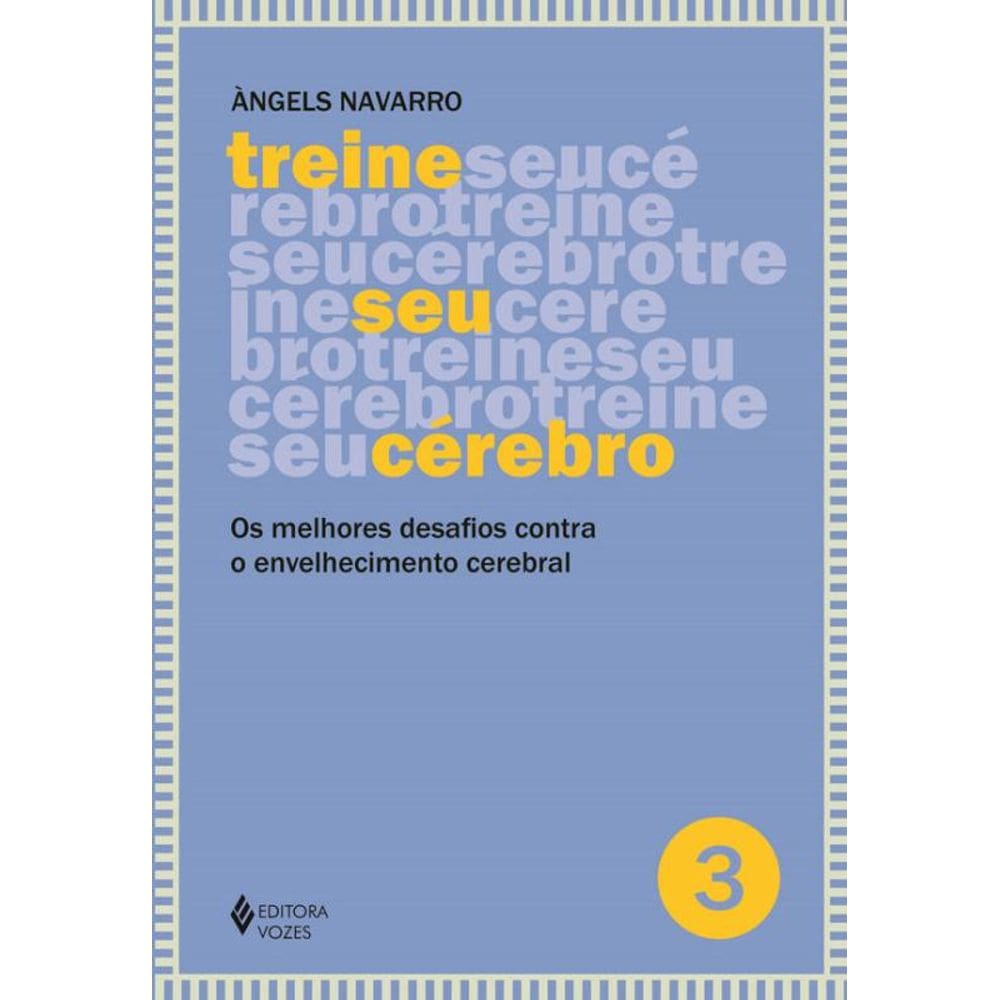 Treine Seu Cérebro - Vol. 3