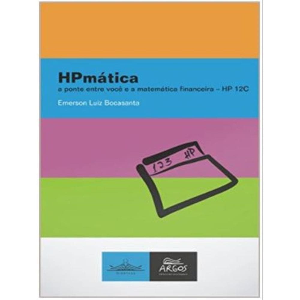 Hpmática - A Ponte Entre Você E A Matemática Financeira