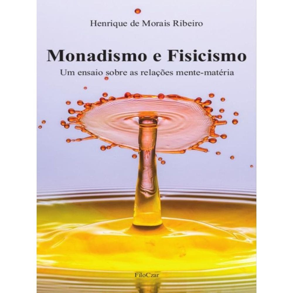 Monadismo E Fisicismo