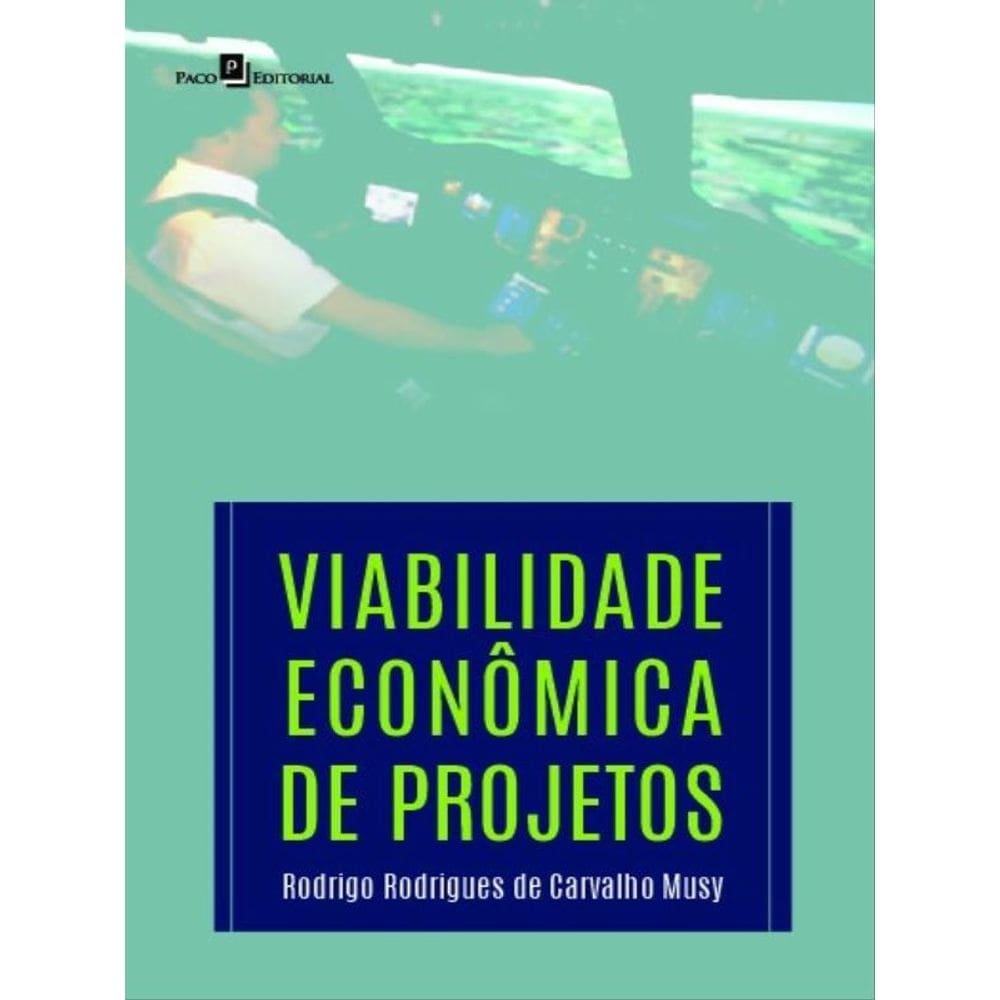 Viabilidade Econômica De Projetos