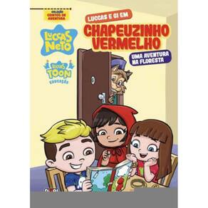 Luccas E Gi Em Chapeuzinho Vermelho