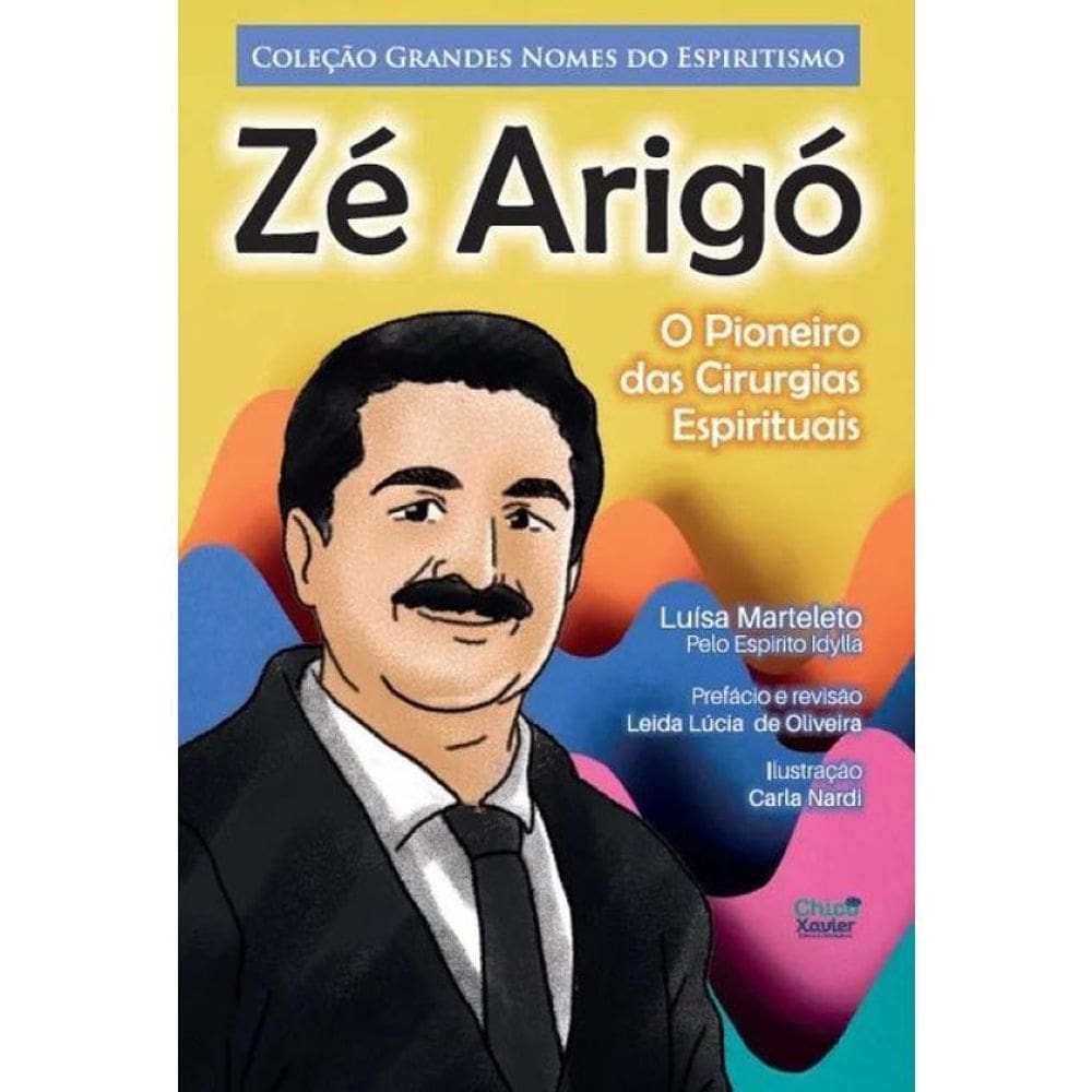 Zé Arigó - O Pioneiro Das Cirurgias Espirituais