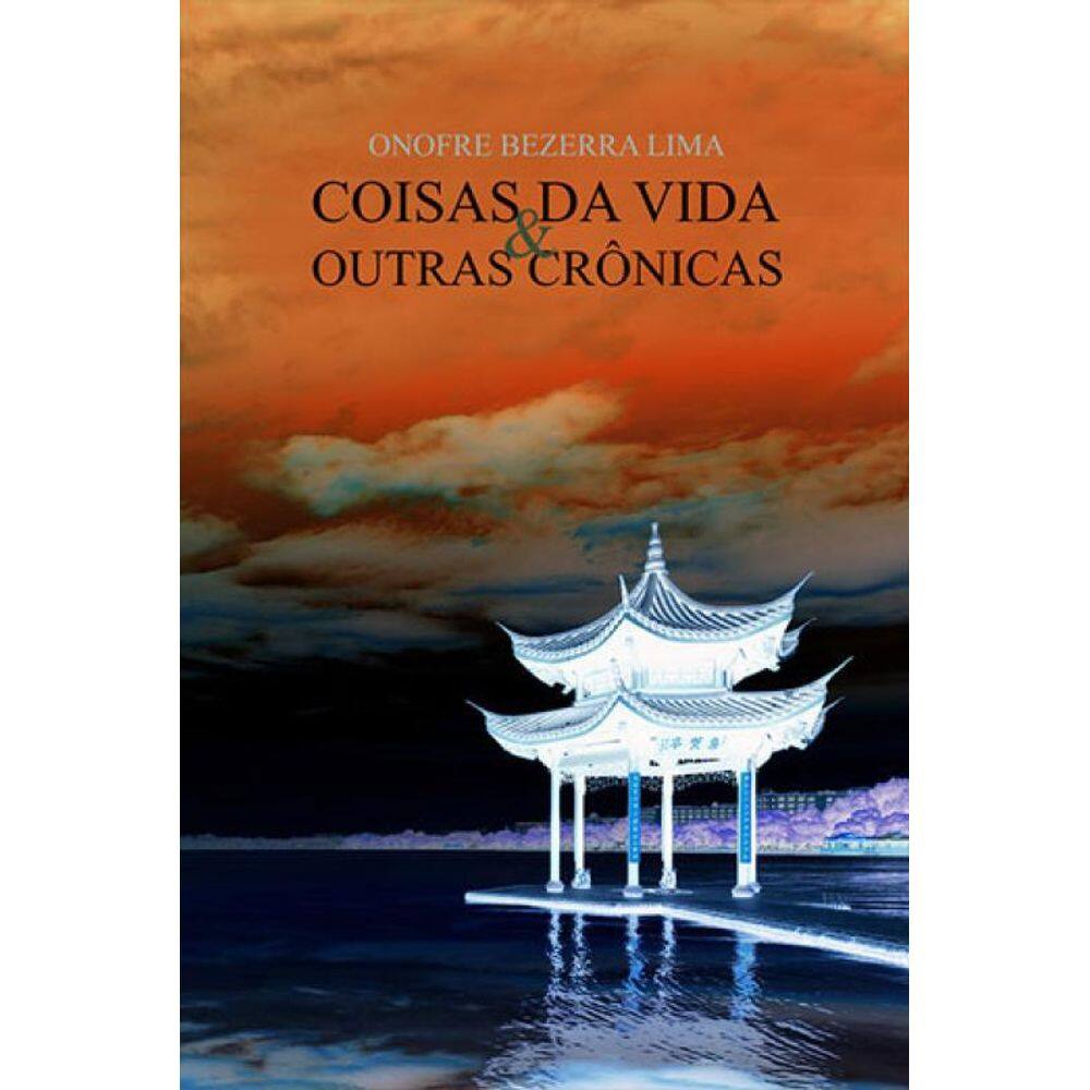 Coisas Da Vida & Outras Cronicas